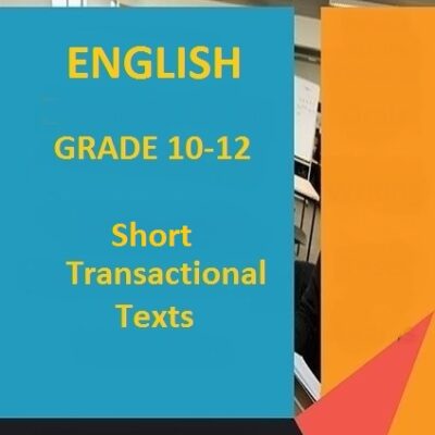 English 2020 Gr 10-12 Notes on Short Transactional Writing (Non-SBA)