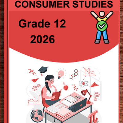 Consumer Studies Gr 12 Revision E-Book 2026/ Verbruikerstudies Hersiening E-Boek 2026