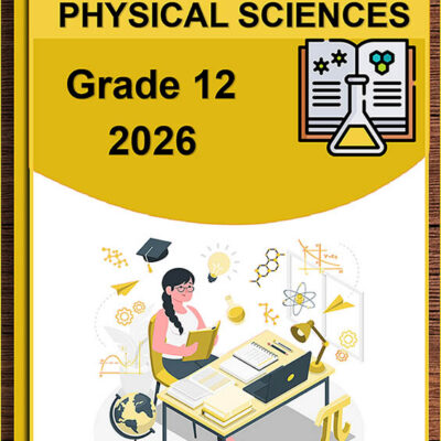 Physical Sciences Gr 12 Revision E-Book 2026